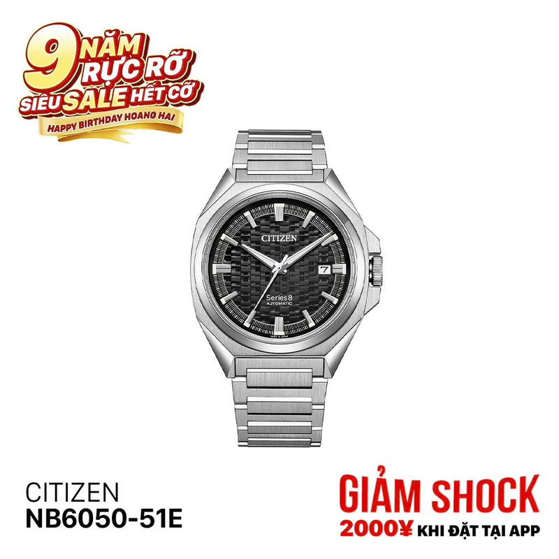 Đồng hồ cơ Citizen Series 8 NB6050-51E (Nhận order)